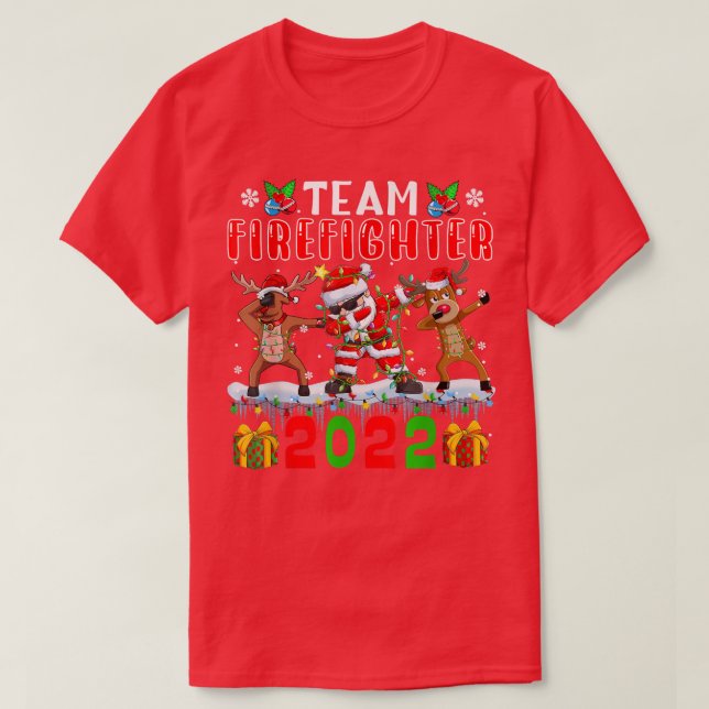 Team Firefighter 2022 Xmas Lights Dabbing Reindeer T-Shirt (Design Front)