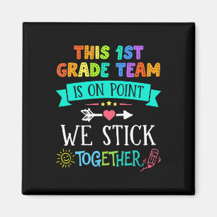 Team First Grade We Stick 100 Days Of School Kinde Magnet