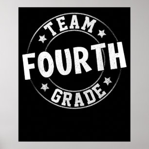 Team Fourth Grade Teacher Back To School 4th Grade Poster