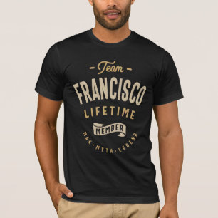 Team Francisco Lifetime Member Personalised Name T-Shirt