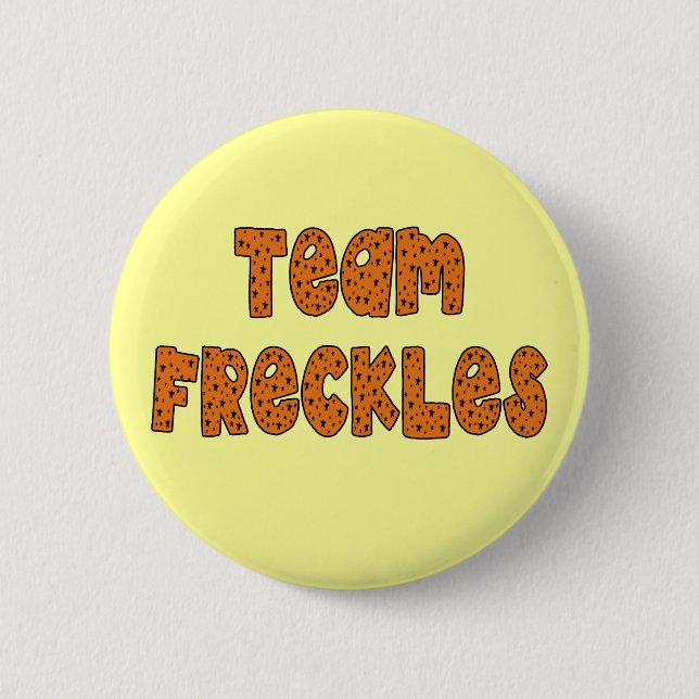 Team Freckles T shirts, Hoodies, Buttons (Front)