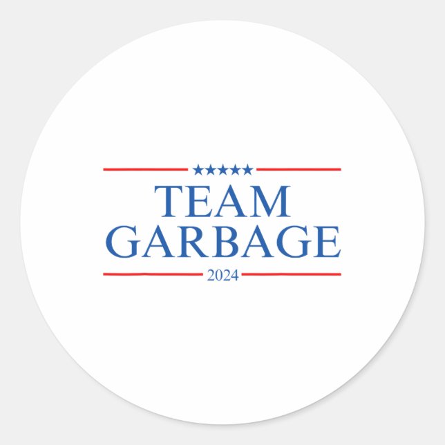 Team Garbage 2024  Classic Round Sticker (Front)