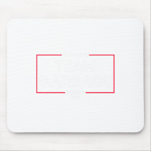 Team Garbage For Trump 2024 1 Mouse Mat