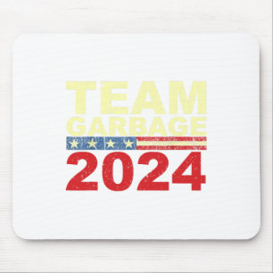 Team Garbage For Trump 2024 Elections 2024 Vote Fo Mouse Mat