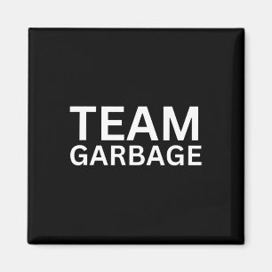 Team Garbyge For Trump Tee Trump Supporters Magnet