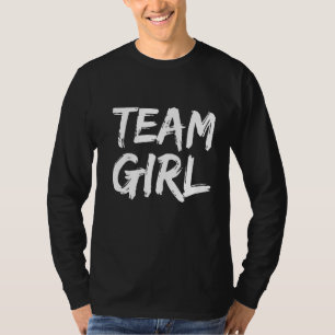 Team Girl Baby Shower Gender Reveal Party T-Shirt