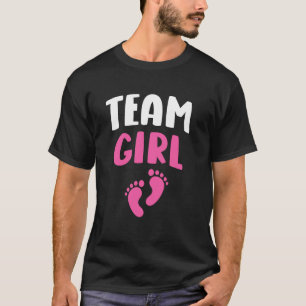 Team Girl Gender Reveal Baby Shower 1 T-Shirt