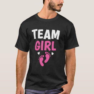 Team Girl Gender Reveal Baby Shower T-Shirt