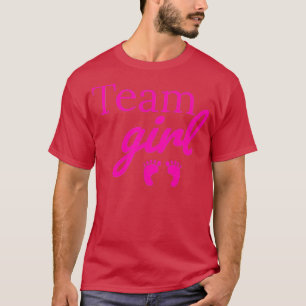 Team Girl Pink Baby Shower Gender Reveal Party T-Shirt