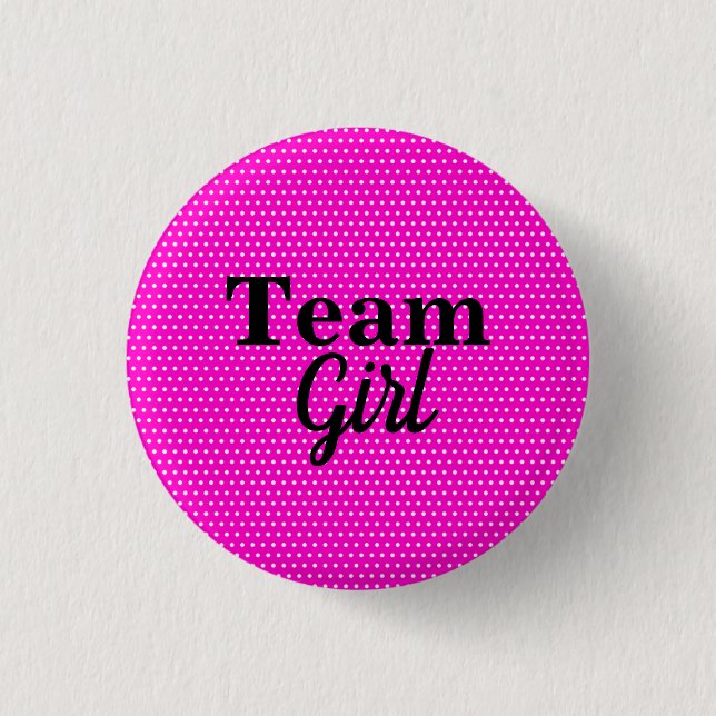 Team Girl Pink Polka Dots Baby Shower Button (Front)