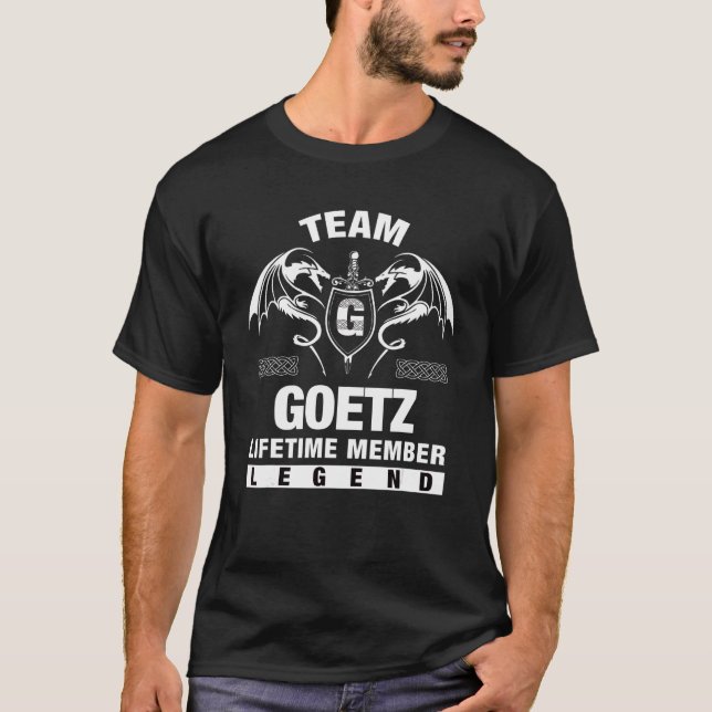 Team Goetz Lifetime Member T-Shirt (Front)
