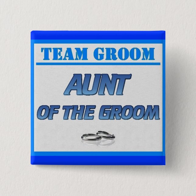 Team Groom Aunt 15 Cm Square Badge (Front)