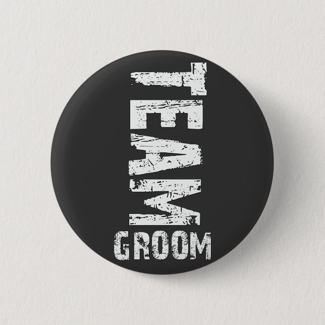 Team Groom Extra Large Grunge Text 6 Cm Round Badge (Front)