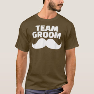 Team groom Funny T-Shirt