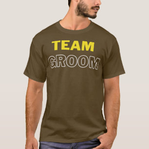 Team Groom Getting Ready Bride & Groom Wedding Gif T-Shirt