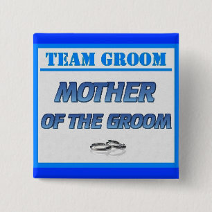 Team Groom Mother 15 Cm Square Badge