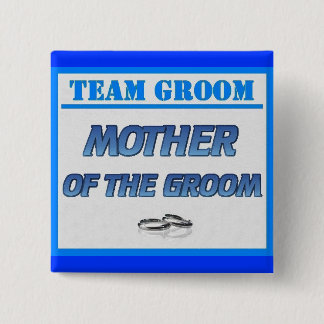 Team Groom Mother 15 Cm Square Badge