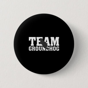 Team Groundhog Funny Groundhog Day Tank Top 6 Cm Round Badge