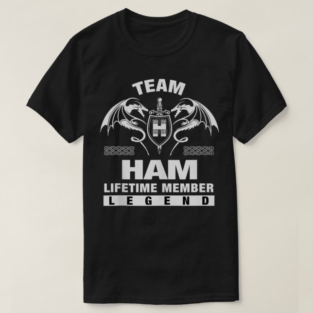 Team HAM Lifetime Member Gifts  T-Shirt (Design Front)