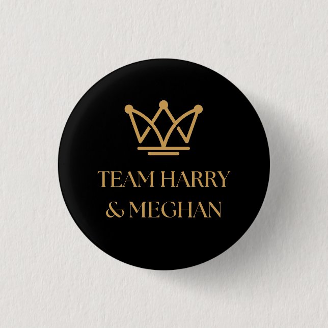 TEAM HARRY & MEGHAN WITH GOLD CROWN 3 CM ROUND BADGE (Front)