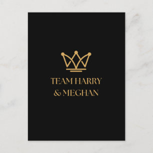 TEAM HARRY & MEGHAN WITH GOLD CROWN POSTCARD