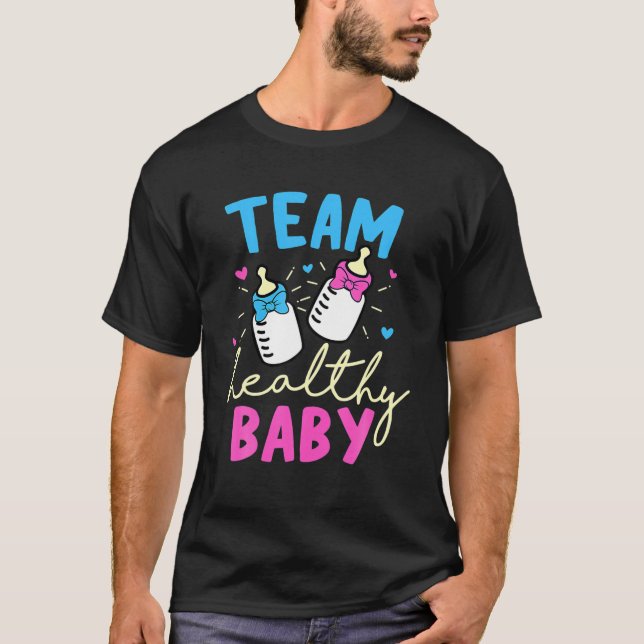 Team Healthy Baby Gender Reveal Party T-Shirt (Front)