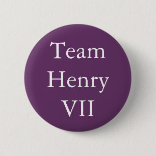 Team Henry VII 6 Cm Round Badge