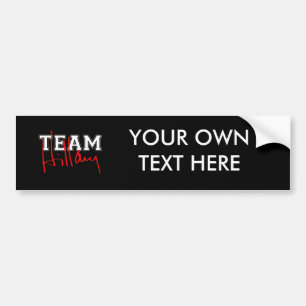 TEAM HILLARY WHITE.png Bumper Sticker