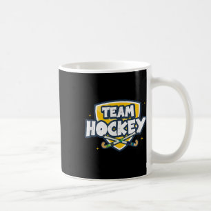 Team Hockey Field Hockey Indoor Hockey Hockey Game Coffee Mug