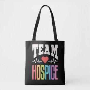 Team Hospice Palliative Care Nurse Nursing Tote Bag