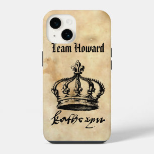 Team Howard - Catherine Howard's Crown & Signature iPhone 14 Case