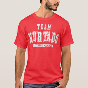 Team HURTADO Lifetime Member Family Last Name T-Shirt