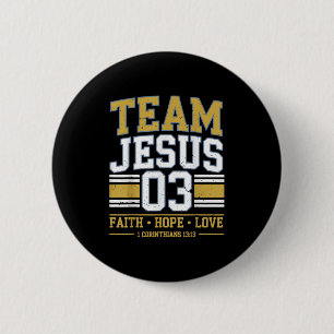 Team Jesus 03 Christian Faith Men Teen Girl Toddle 6 Cm Round Badge