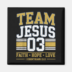 Team Jesus 03 Christian Faith Men Teen Girl Toddle Magnet