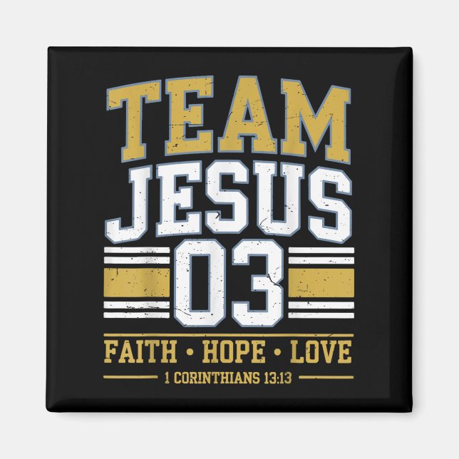 Team Jesus 03 Christian Faith Men Teen Girl Toddle Magnet (Front)