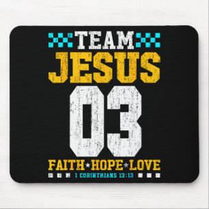 Team Jesus 03 Faith Hope Love Christian Bible Vers Mouse Mat