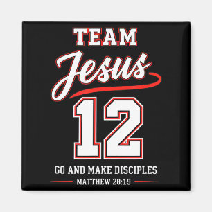 Team Jesus 12 Go and Make Disciples Christian Magnet