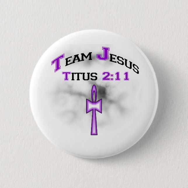 Team Jesus Christian Titus 211 6 Cm Round Badge (Front)