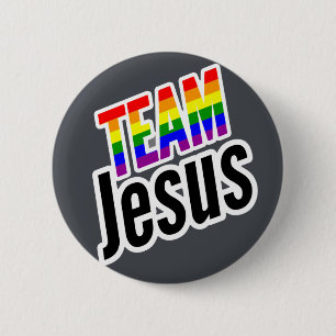 Team Jesus LGBTQ  6 Cm Round Badge