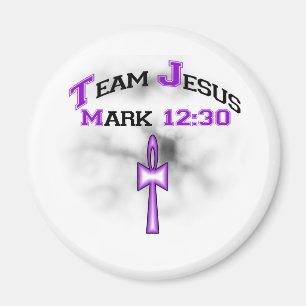 Team Jesus Mark 12:30 Magnet