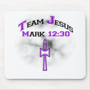 Team Jesus Mark 12:30 Mouse Mat