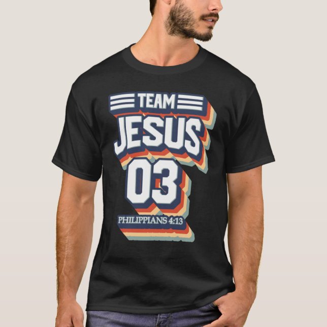 Team Jesus No 03 Warrior Member Christian Men Wome T-Shirt (Front)