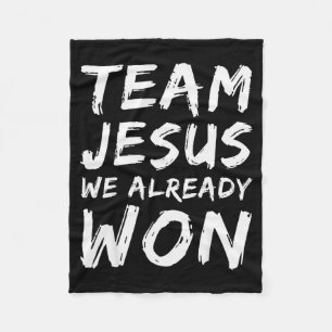 Team Jesus We Already Won Christian Faith Believer Fleece Blanket