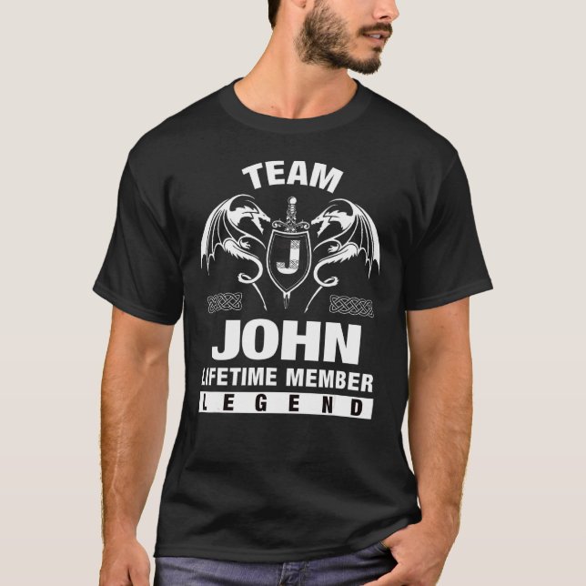 Team John Lifetime Member   T-Shirt (Front)