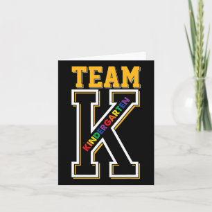Team K Kindergarten Teacher Student Byck To School Card