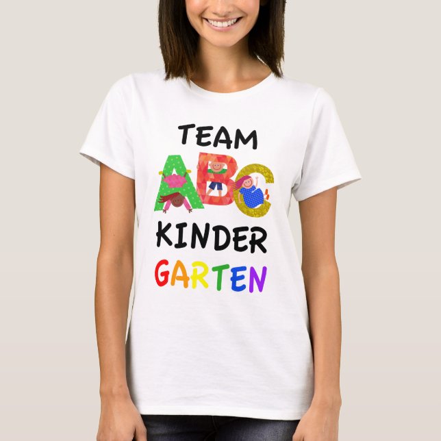 Team Kindergarten Back To School ABC T-Shirt (Front)