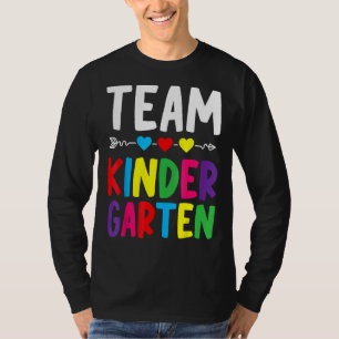Team Kindergarten Back To School Teachers T-Shirt