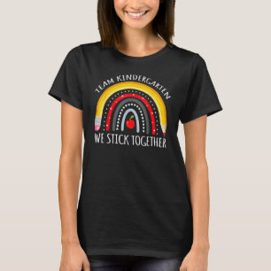 TEAM KINDERGARTEN First Day Back to School Teacher T-Shirt
