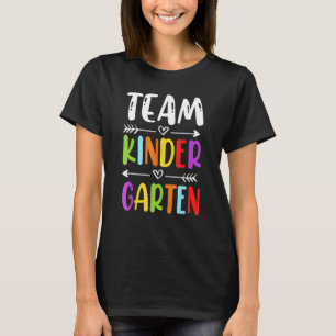 Team Kindergarten For Student Teacher Go To School T-Shirt