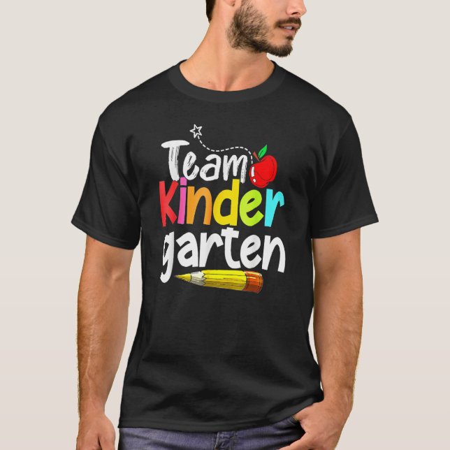 Team Kindergarten Happy Back To School Teacher Stu T-Shirt (Front)